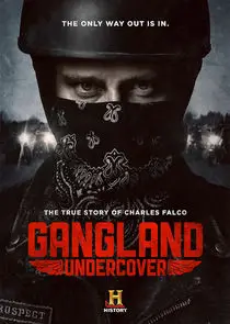 Gangland Undercover