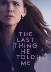 The Last Thing He Told Me